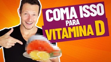 Melhores Alimentos Fonte De Vitamina D | Saborosos, Naturais e Saudáveis