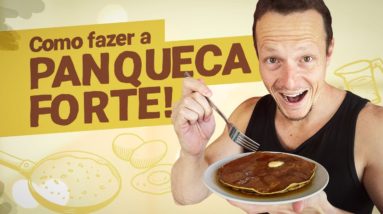 (Receita) PANQUECA FORTE | A Mais Saudável Do Mundo