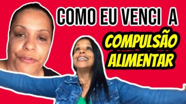 SAIBA COMO TRATAR A COMPULSÃO ALIMENTAR || SIMONE TAVARES