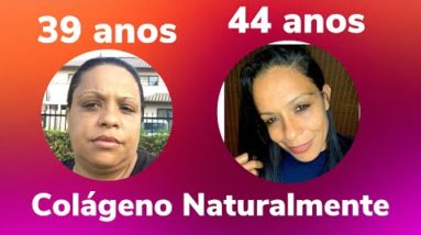 COMO EU AUMENTEI A PRODUÇÃO DE COLÁGENO NATURALMENTE