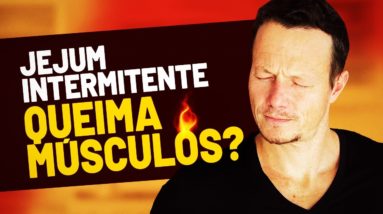 Jejum Intermitente Queima Músculos? A Real Sobre Jejum e Massa Muscular