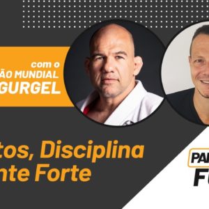 Hábitos, Disciplina e Mente Forte com 4x Campeão Mundial Fábio Gurgel | Papo Forte #27