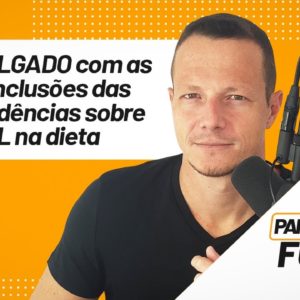 Episódio SALGADO com as conclusões das evidências sobre SAL na dieta | Papo Forte #30