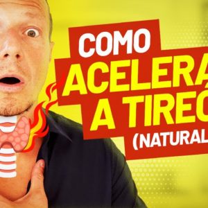 5 Dicas Sérias para Turbinar a TIREÓIDE e Emagrecer Mais Rápido (NA PRÁTICA)