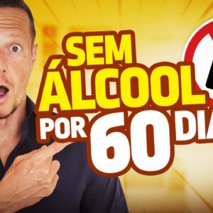 O Que Acontece No Corpo ao CORTAR o Álcool por 60 Dias?