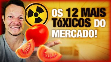 As 12 Frutas e Legumes + Contaminadas e as 15 Menos (O que comprar orgânico)