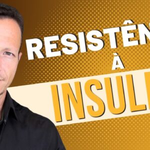 Como Eu Faria p/ Reverter Naturalmente a Resistência à Insulina?